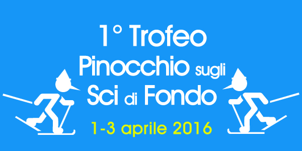 1° Trofeo Pinocchio sugli Sci di Fondo