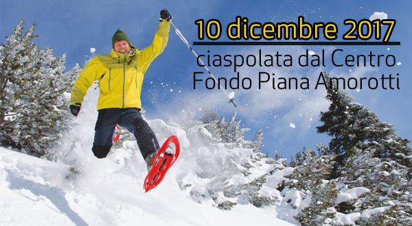 Ciaspolata diurna - 10 dicembre 2017