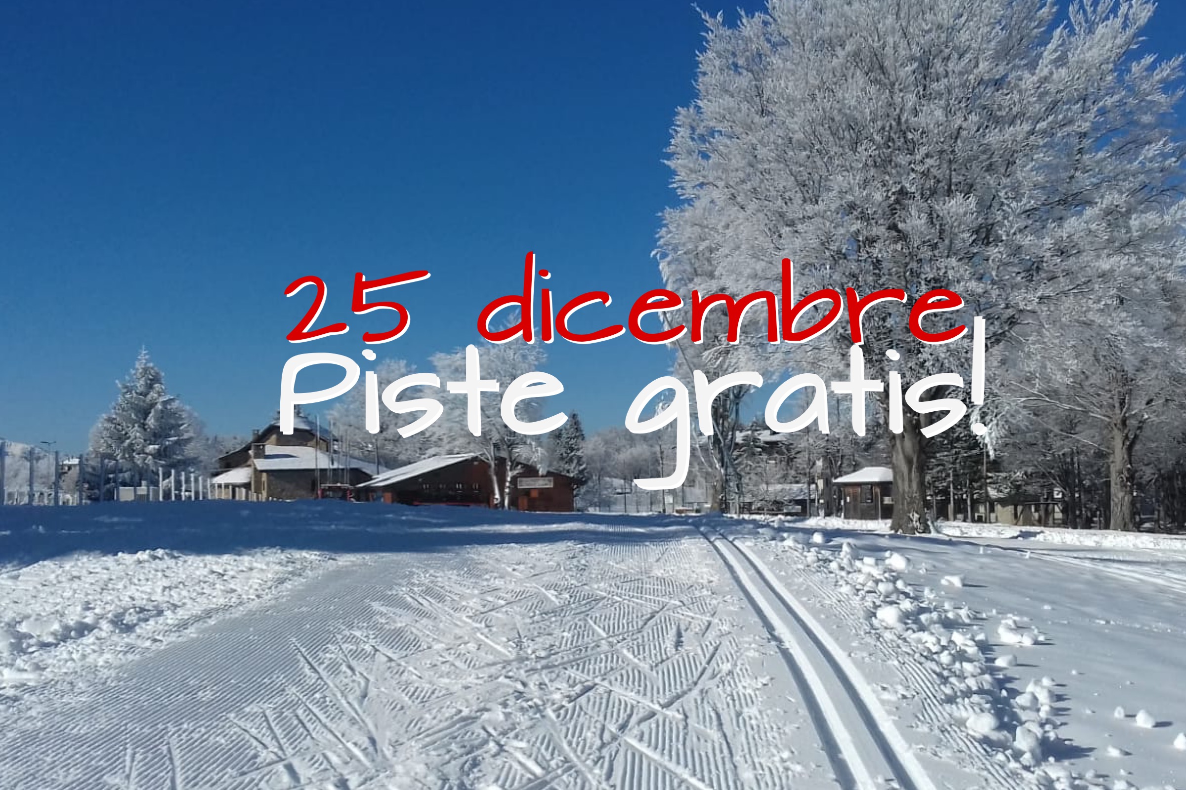 25.12.18: piste gratis per celebrare il Natale!