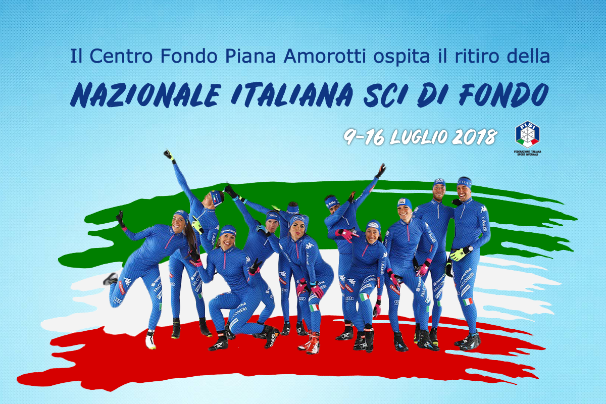 Il Centro Fondo Piana Amorotti torna a ospitare per il 16° anno il ritiro estivo della Nazionale Italiana di Sci di Fondo