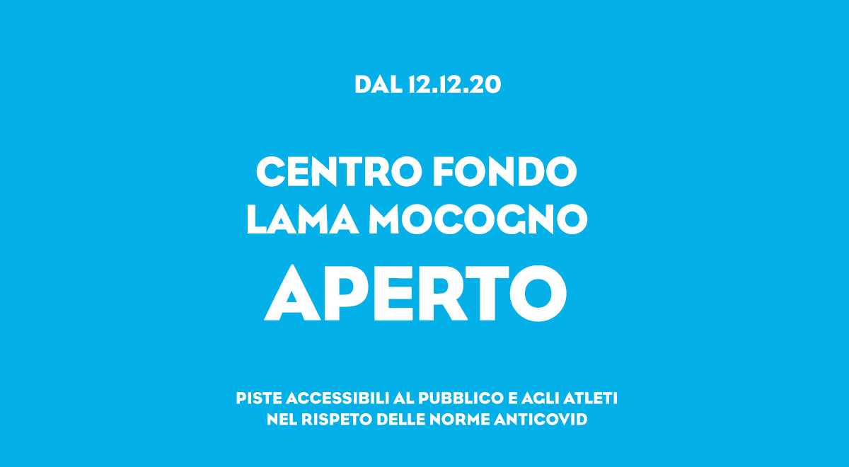 PISTE CENTRO FONDO APERTE AL PUBBLICO E AGLI ATLETI (dal 12.12.20)